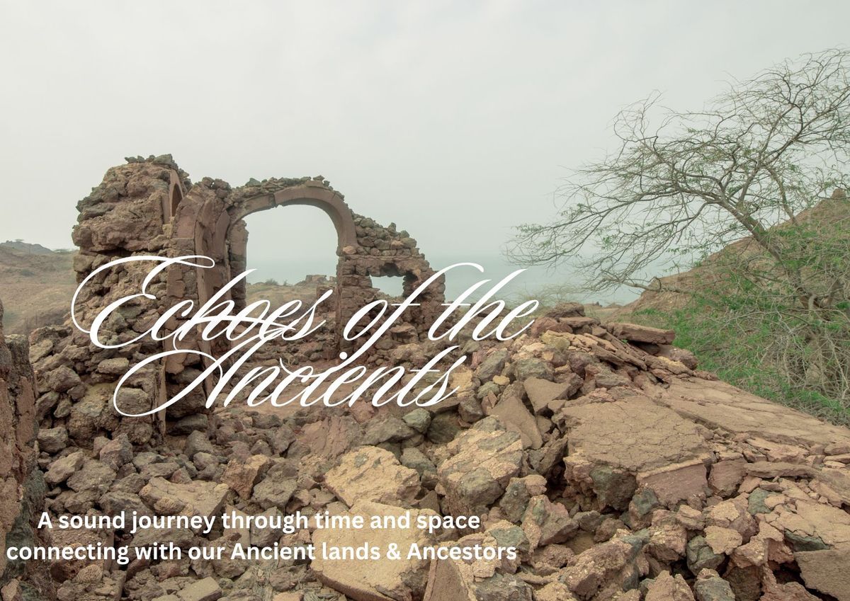 Echoes of the Ancients Guided & Sound Meditation 