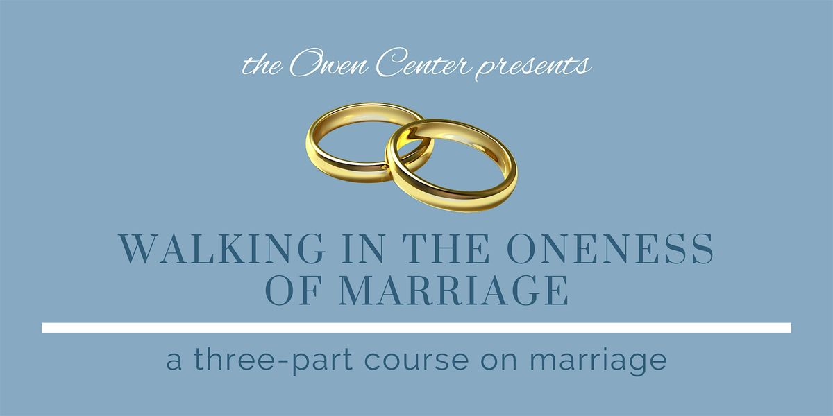 Walking in the Oneness of Marriage