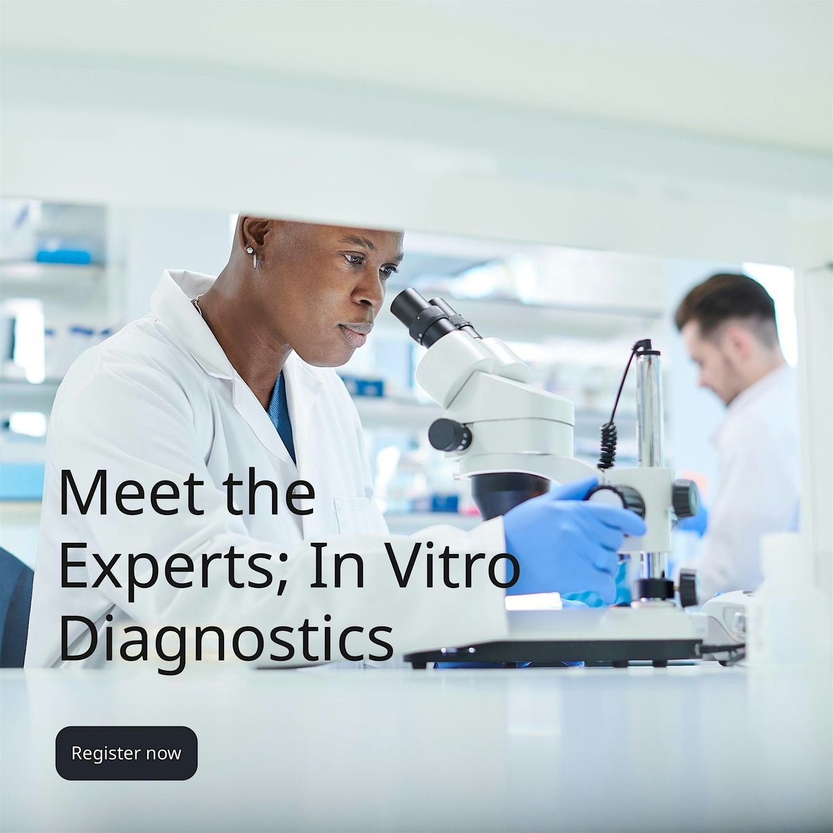 BSI Meet the Experts; In Vitro Diagnostics Regulation