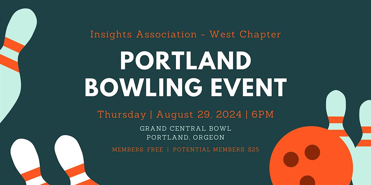 Insights Association West Chapter Portland Bowling Event