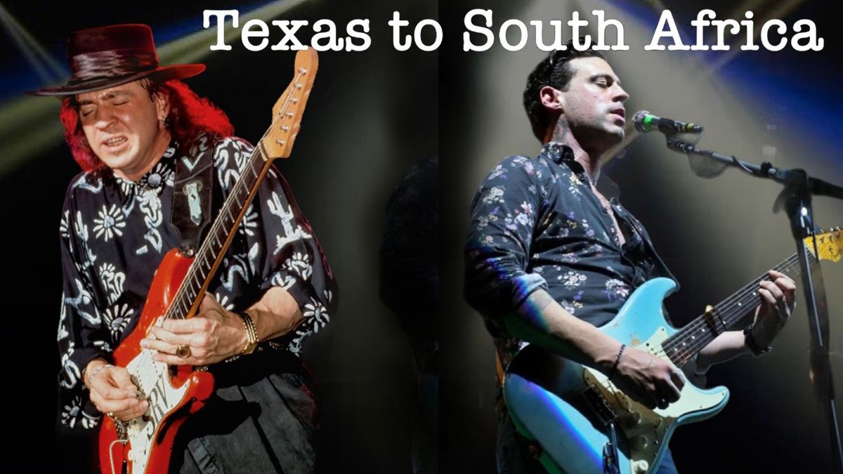 TEXAS TO SOUTH AFRICA - A Tribute to the Music of Stevie Ray Vaughan & Dan Patlansky. 