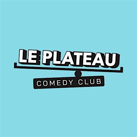 Stand up comedy  - Le Plateau Comedy Club - R\u00e9publique