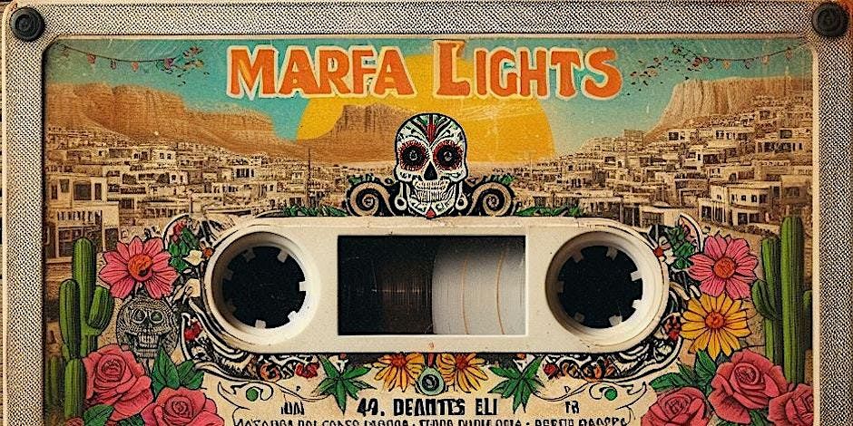 Marfa Lights Album Release Show!