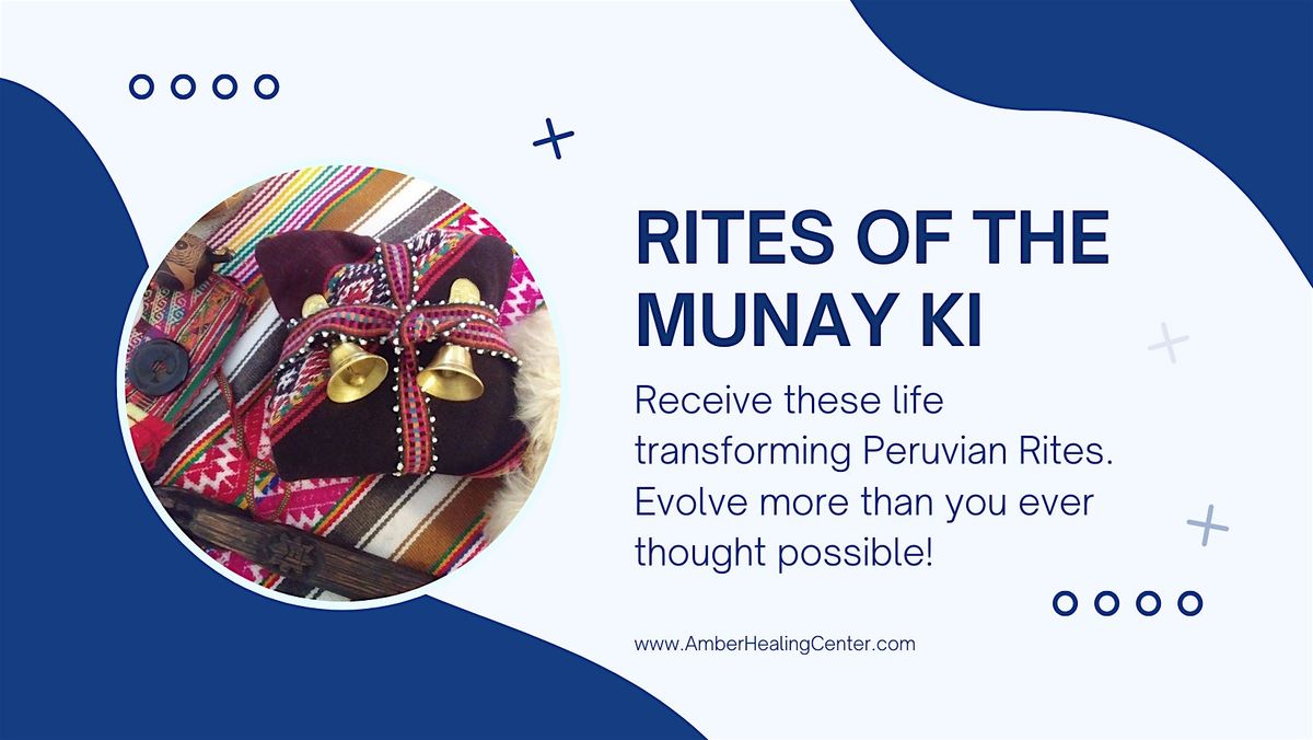 The Rites of the Munay Ki with the Amber Freedom Method