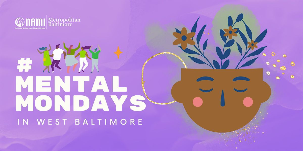 Mental Mondays in West Baltimore