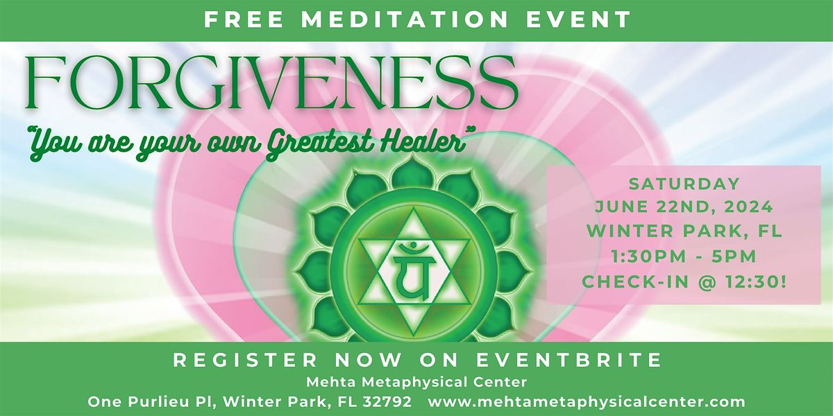Free Meditation Event "Healing Elixir of Forgiveness"