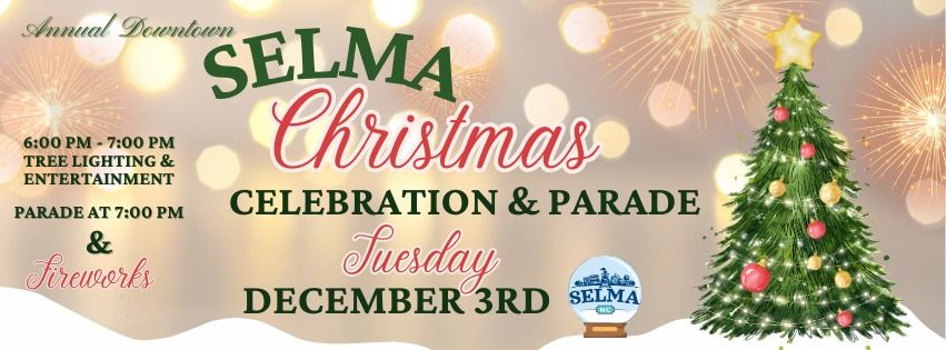 Selma Christmas Celebration & Parade