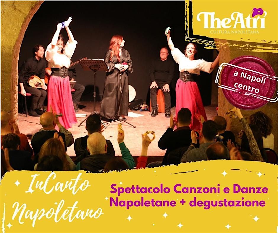 InCanto Napoletano - Concerto\/Spettacolo + Degustazione (euro 25)