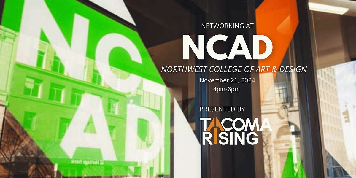 Networking at Northwest College of Art & Design with Tacoma Rising