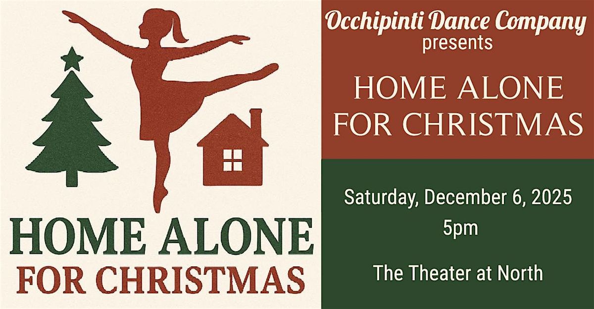 "Home Alone for Christmas" Holiday Dance Recital
