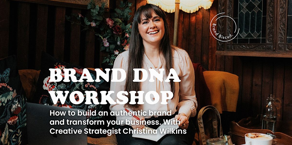 Brand DNA Workshop - October 2024