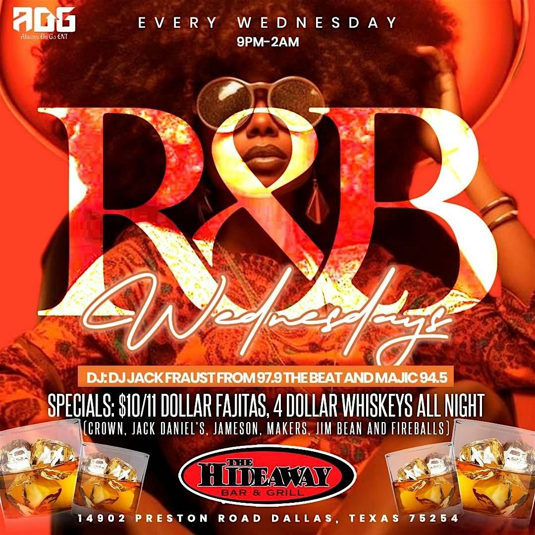 R&B WEDNESDAY\u2019S @THE HIDEAWAY