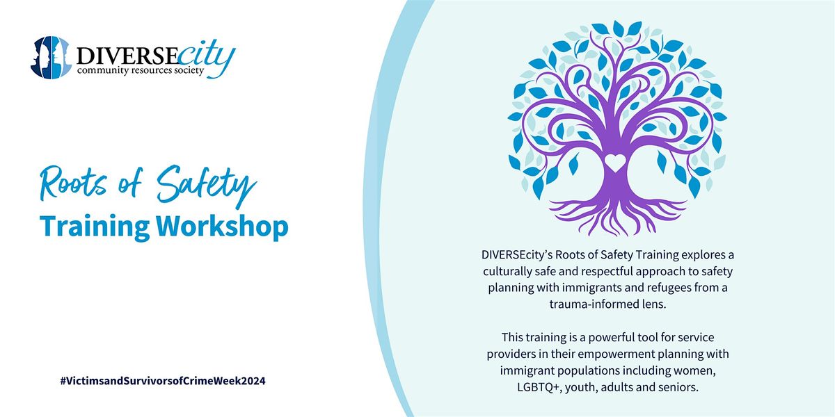Roots of Safety Training Workshop