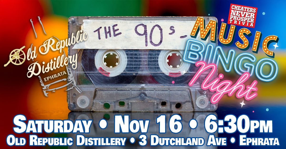 90s Music Bingo at Old Republic Distillery - Ephrata