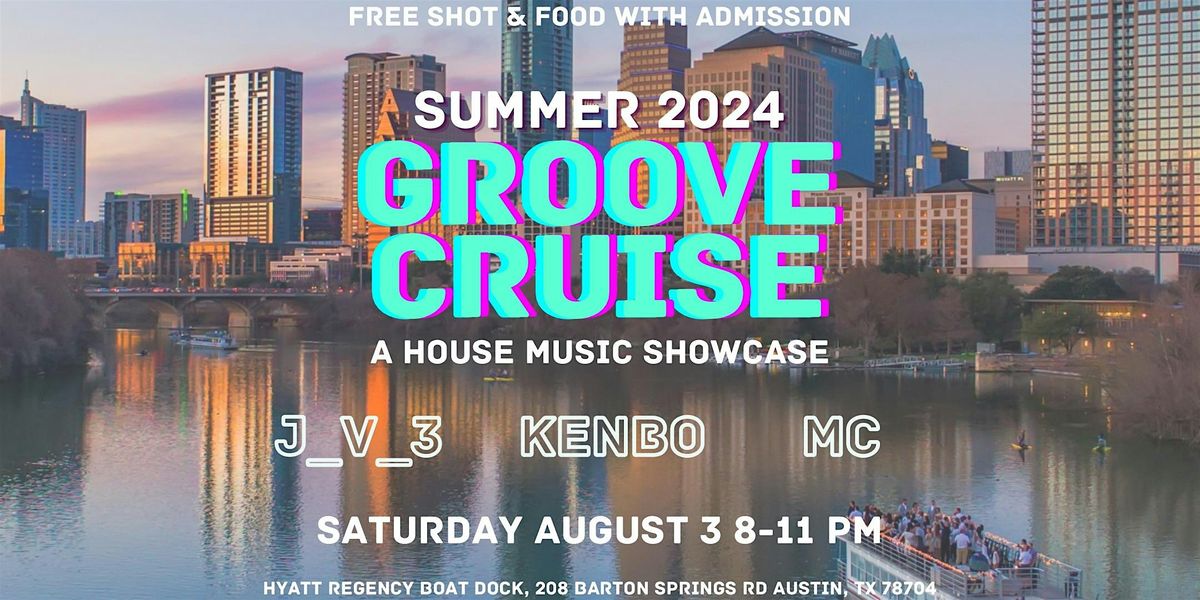 Summer 2024 Groove Cruise