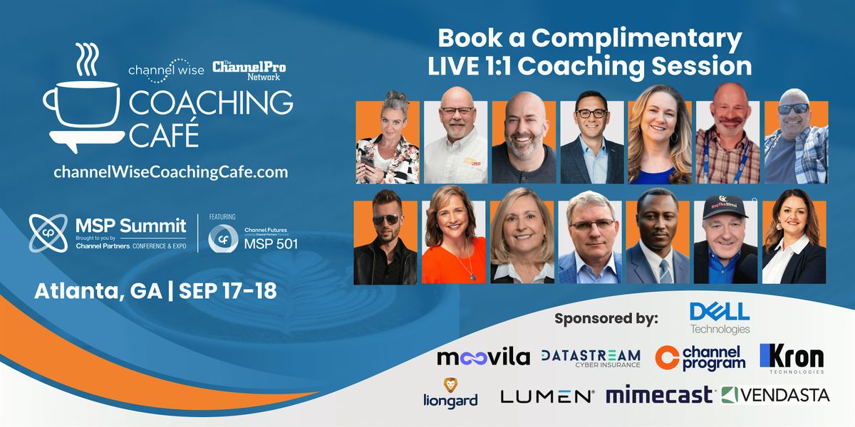 FREE 1:1 Coaching LIVE ON-SITE at MSP Summit Atlanta at the Coaching Cafe