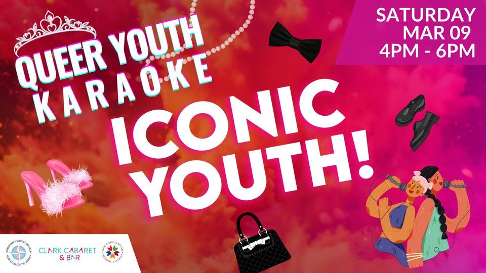 Queer Youth Karaoke - Iconic Youth!