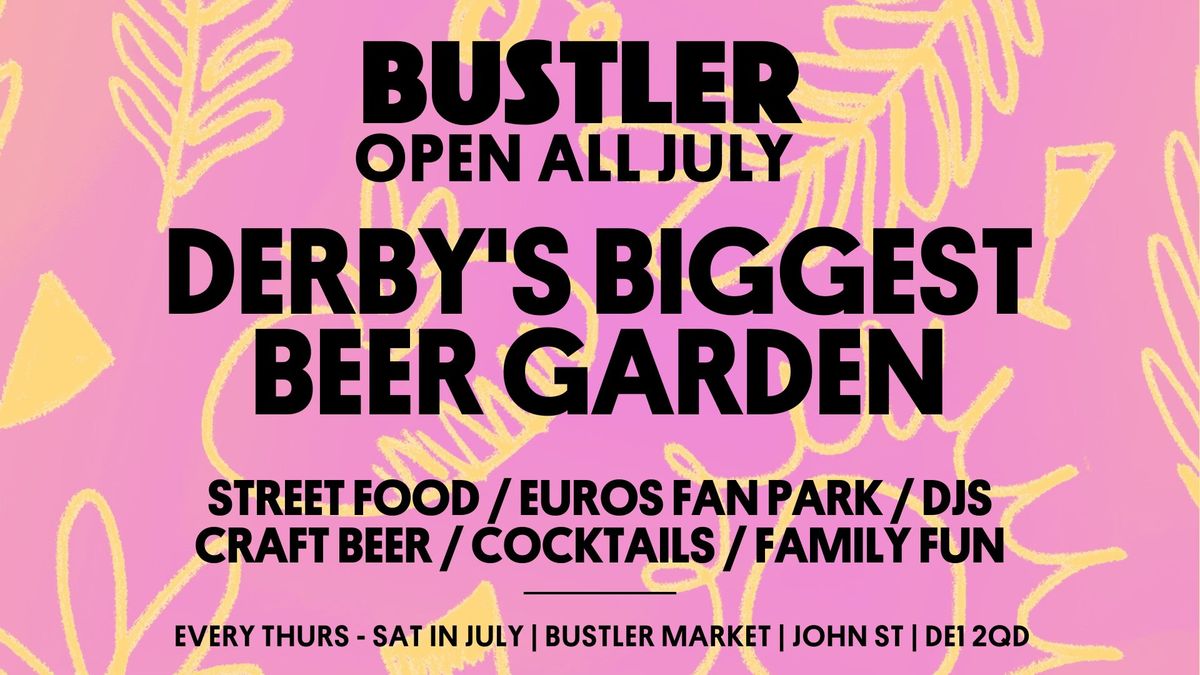 Bustler in July