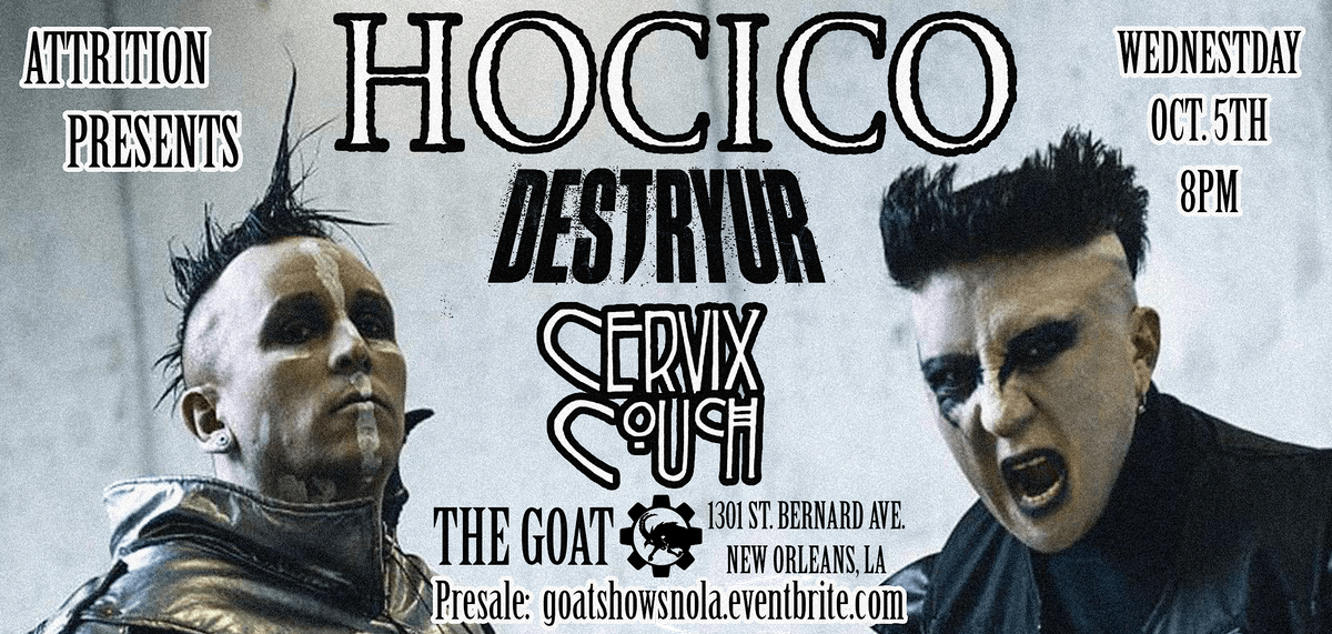 Attrition Presents: Hocico \/\/ Cervix Couch \/\/ Destryur