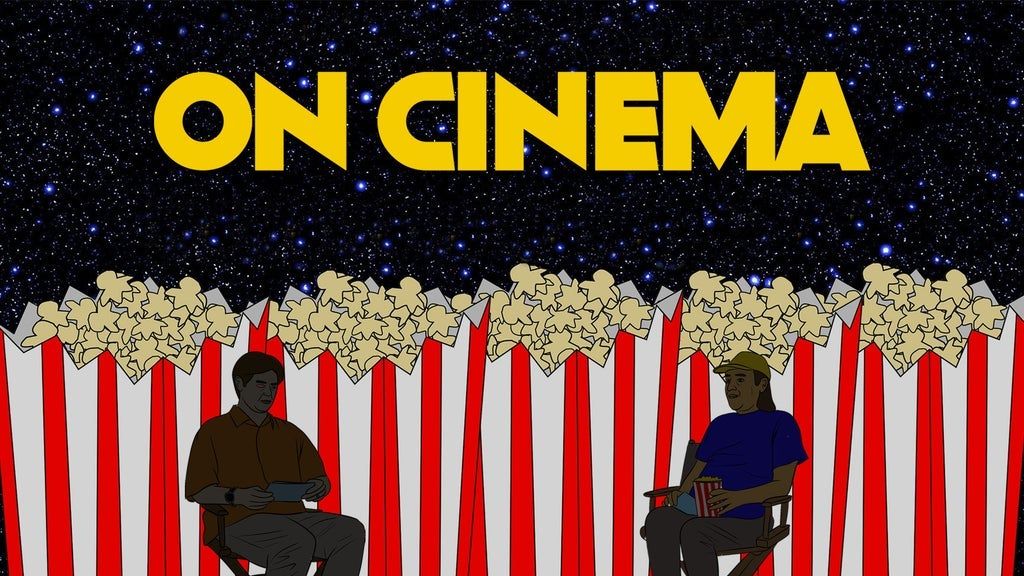 On Cinema - The Certified "Five Bags of Popcorn" Tour
