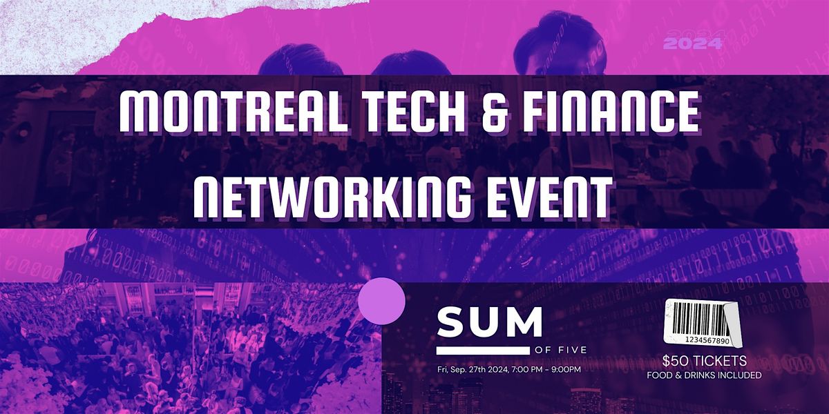 Montreal Tech & Finance Networking Event