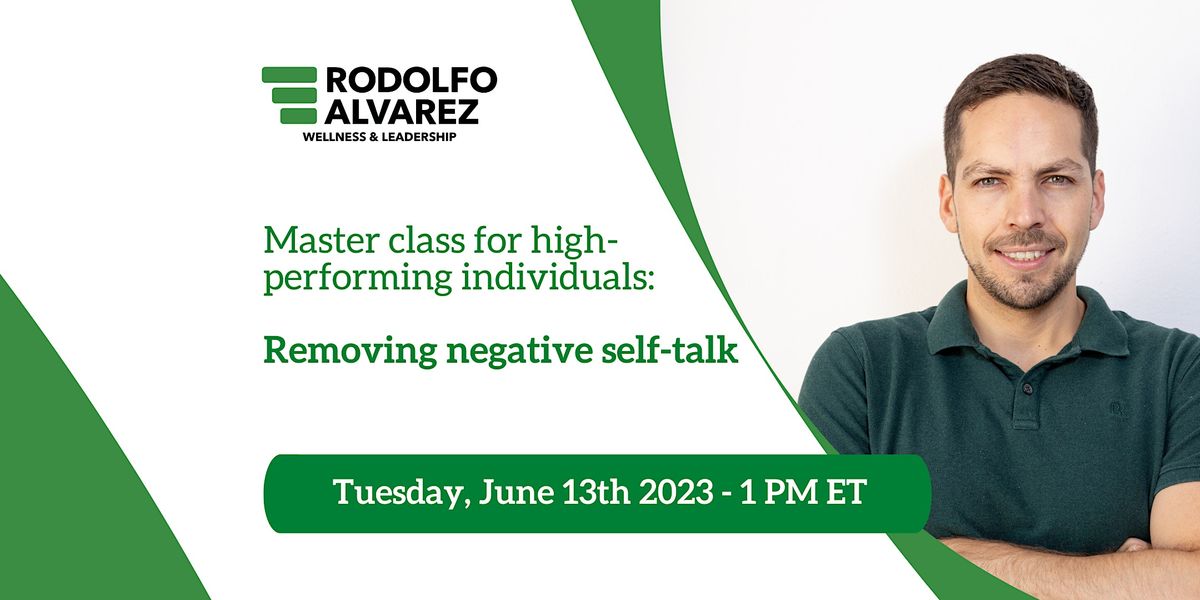 Removing negative self-talk: Class for high-performers -Online- Austin