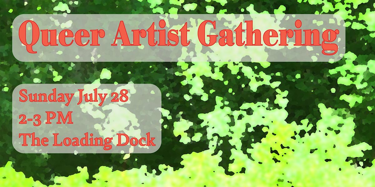 Queer Artist Gathering