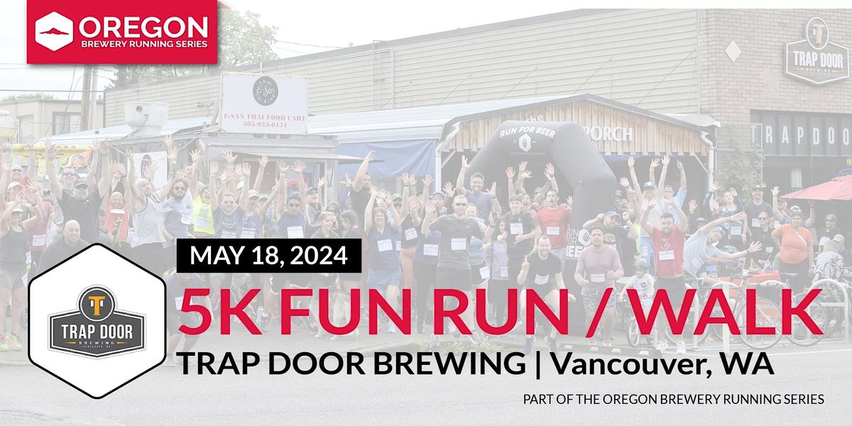 5k Beer Run x Trap Door Brewing | 2024 Oregon Brewery Running Series