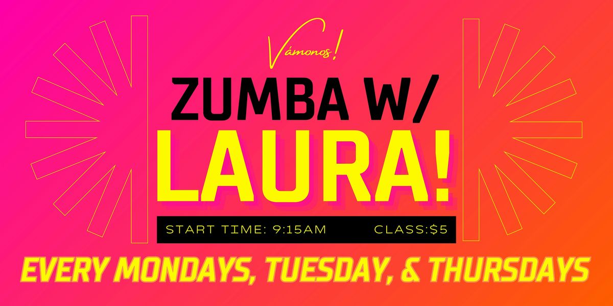 Zumba with Laura!