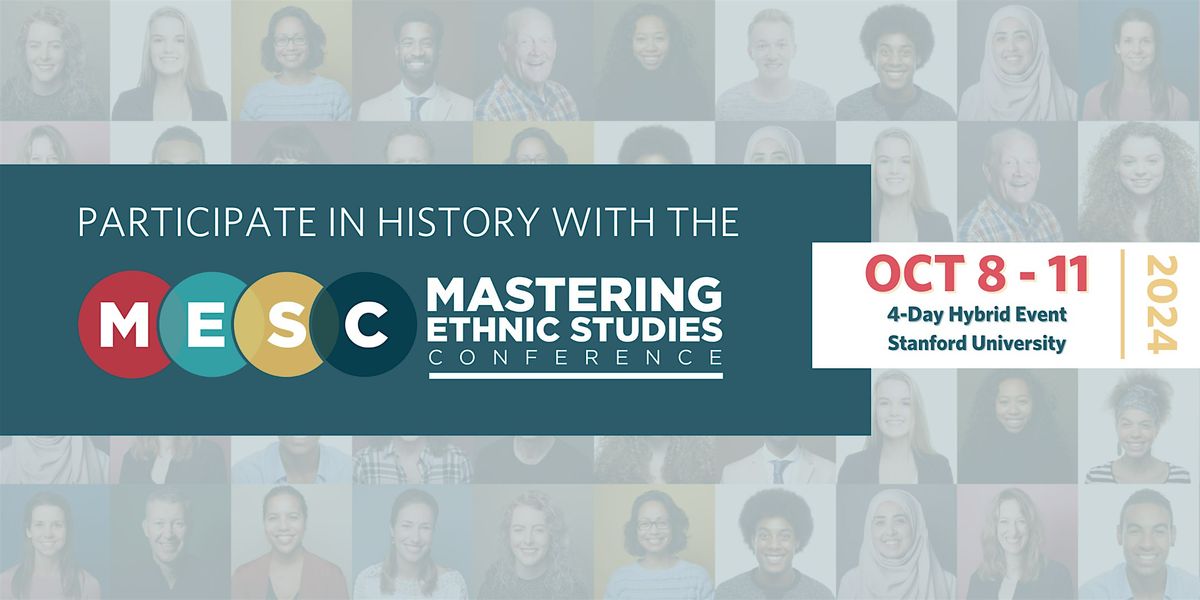 Mastering Ethnic Studies Conference