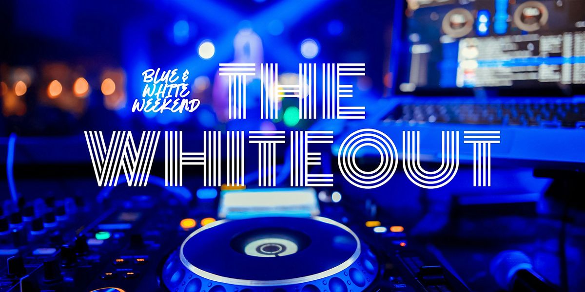 The White Out - part of Blue & White Weekend LA