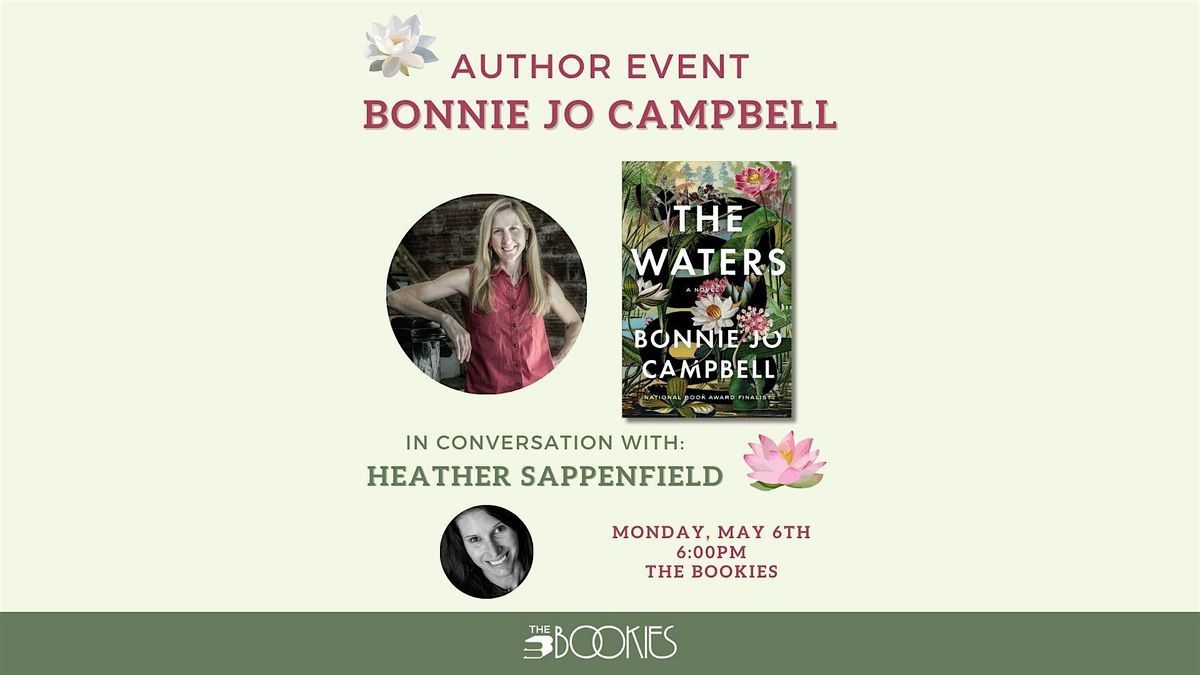 Author Event with Bonnie Jo Campbell in Conversation with Heather Sappenfie