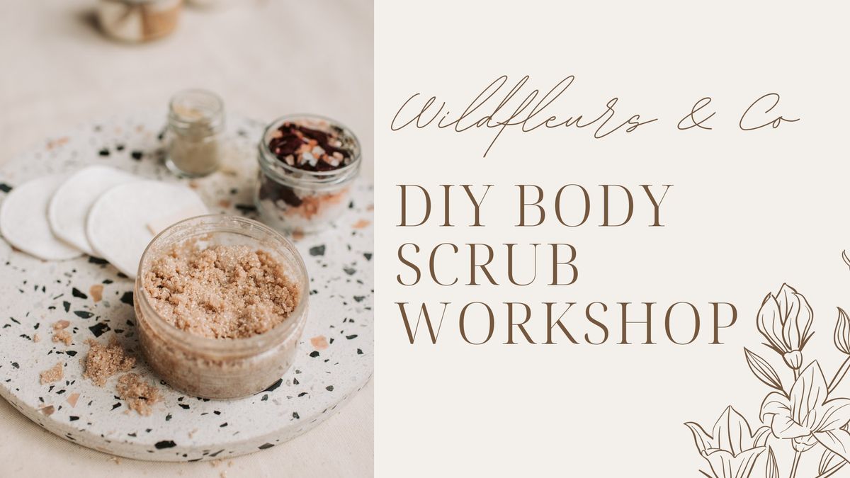 DIY Body Scrub Workshop