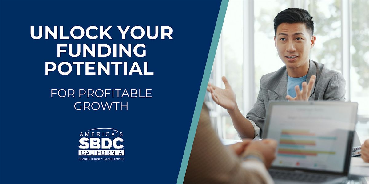 Unlock Your Funding Potential for Profitable Growth