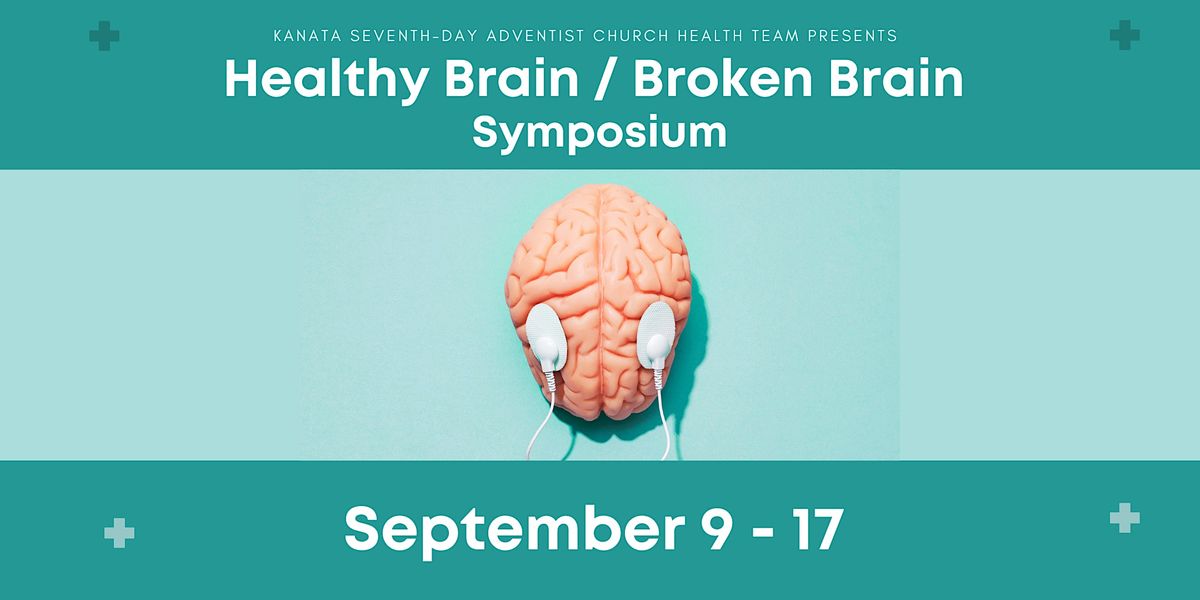 Healthy Brain / Broken Brain Symposium, 85 Leacock Dr, Ottawa, 10 ...