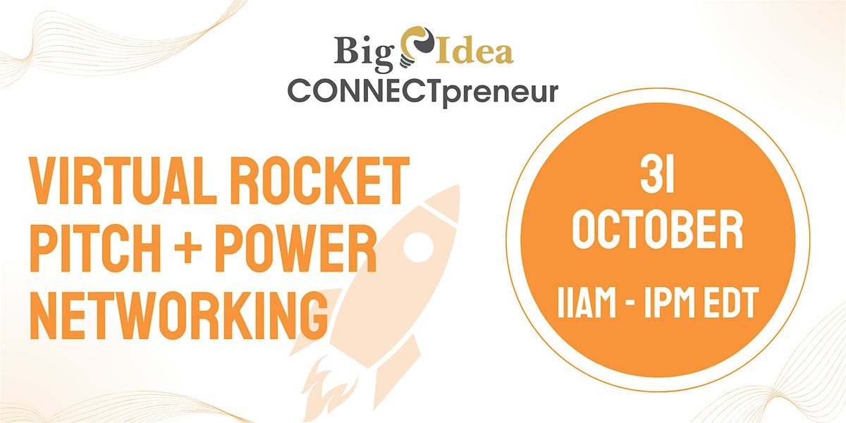 Virtual Rocket Pitch + Power Networking by CONNECTpreneur