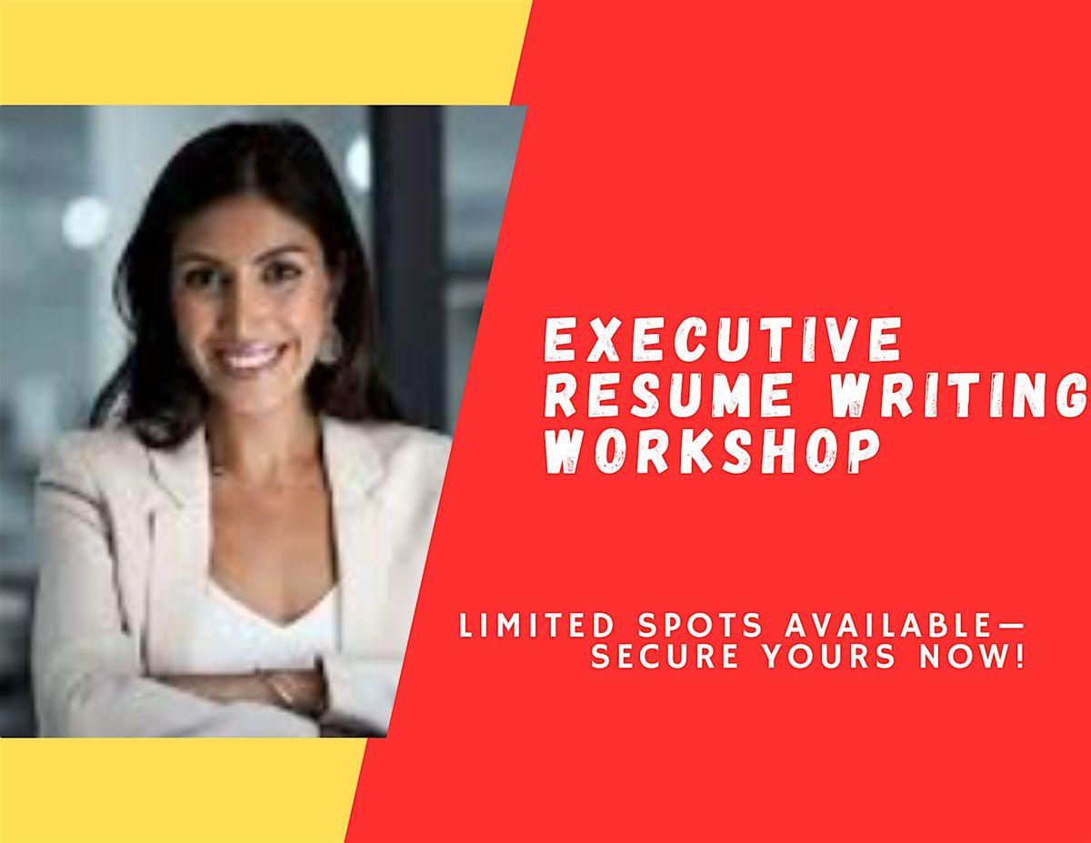 Writing an Executive Resume Workshop