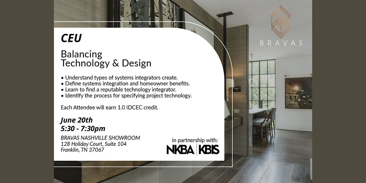 NKBA JUNE CHAPTER MEETING: Balancing Technology and Design with Bravas