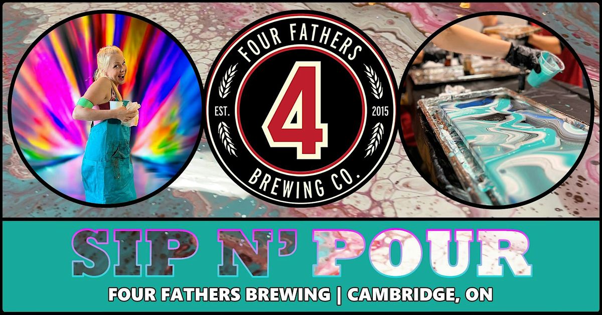 Sip N' Pour Workshop at Four Fathers Brewing!