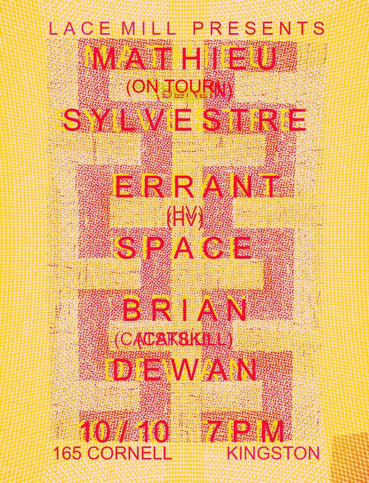 On Tour: Mathieu Sylvestre + Errant Space (HV) + Brian Dewan (HV)