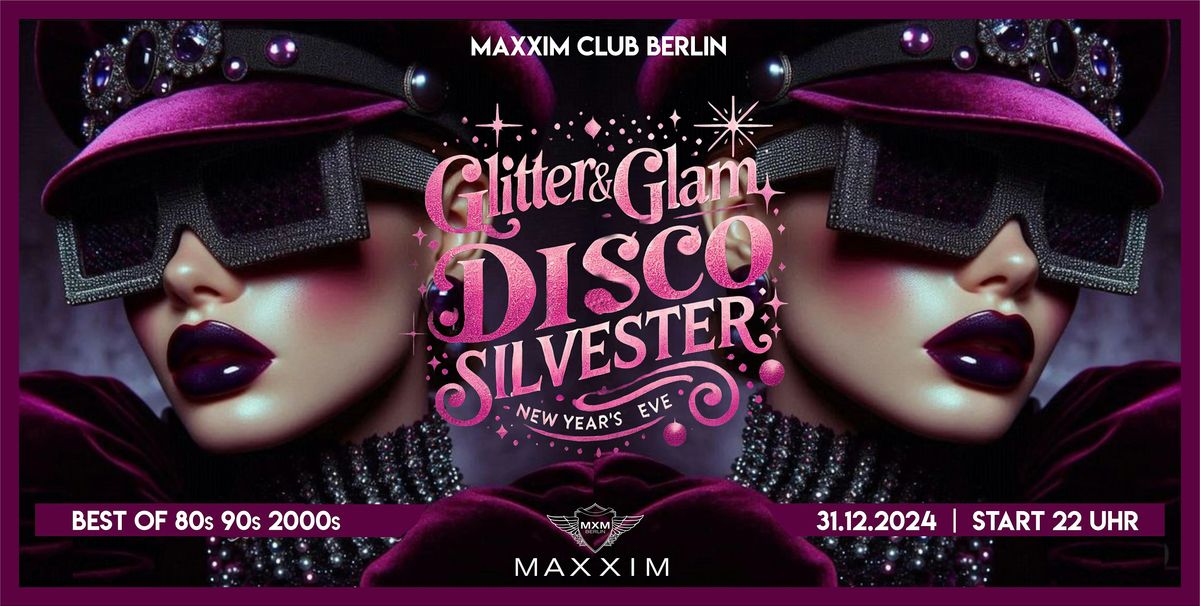 Glitter & Glam DISCO Silvester Celebration