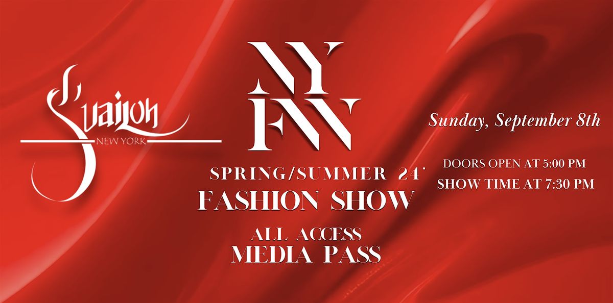 SVAILON NYFW "Spring\/Summer"  Runway Fashion Show [Media Pass Packages]