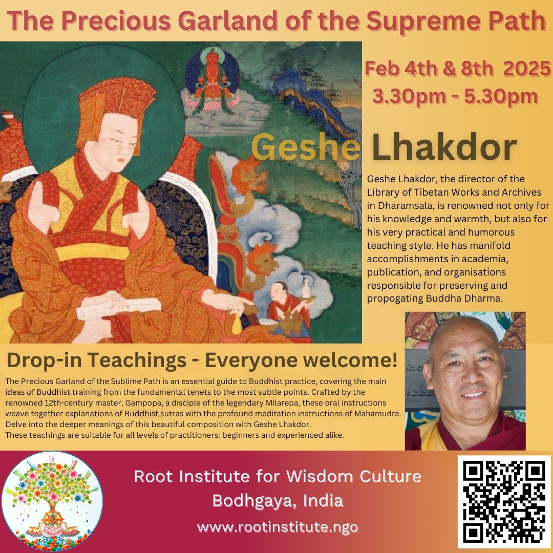 Gampopa\u2019s Precious Garland of the Sublime Path \u2013 With Geshe Lhakdor