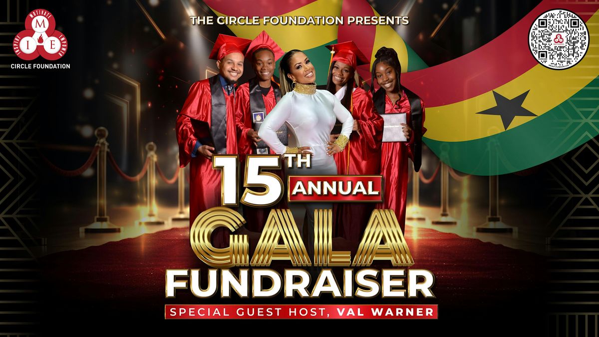 CIRCLE Foundation's 15th Annual Gala Feat. Val Warner