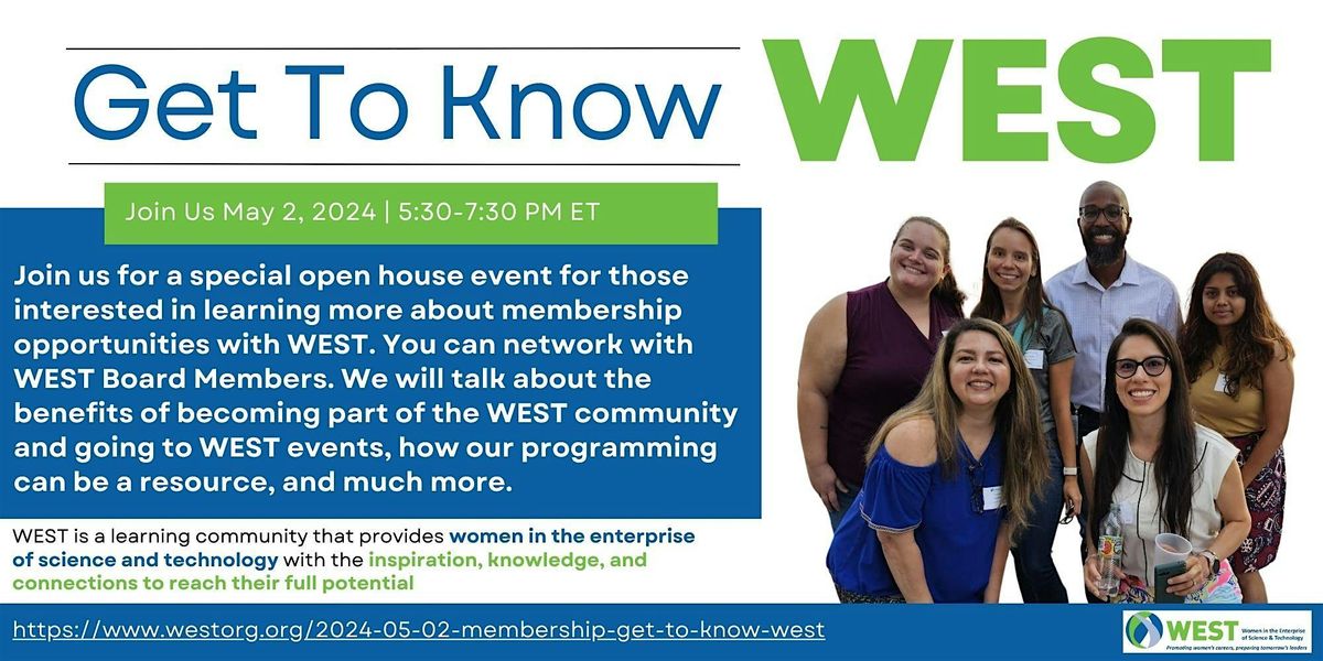 Open House for Getting to Know WEST & Membership