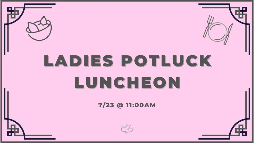 Ladies Potluck Luncheon