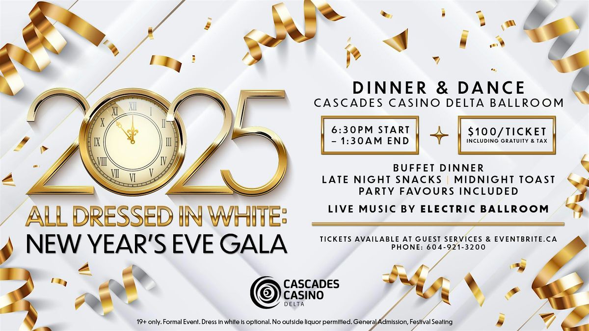 Cascades Casino Delta Presents: All Dressed In White New Year's Eve Gala