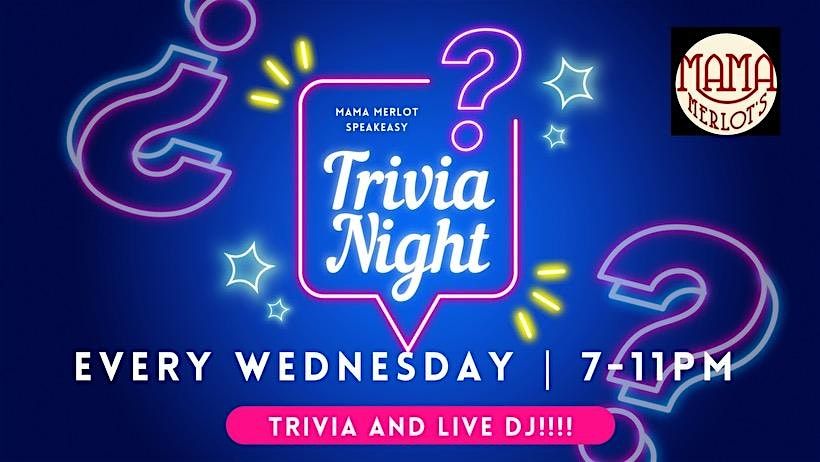 Trivia Night & LIVE DJ in the Speakeasy