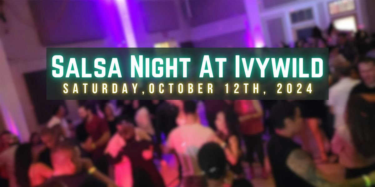 Salsa Night at Ivywild