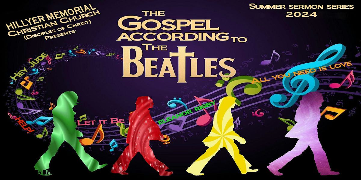 Gospel According to the Beatles August 18,  2024